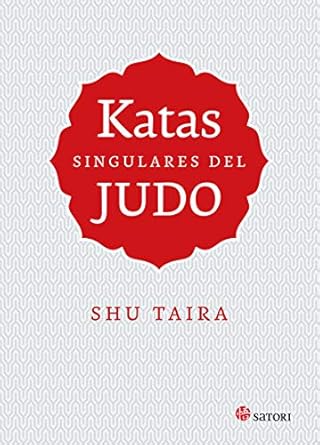 KATAS-JUDO Katas de Judo: guía detallada de las formas tradicionales del Judo