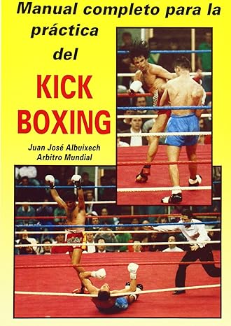 Portada del libro Manual Completo para la Práctica de Kickboxing, una guía detallada de técnicas y entrenamiento en kickboxing