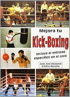 Portada del libro Mejora tu Kickboxing, una guía para perfeccionar técnicas y habilidades en kickboxing.
